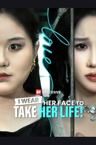 Póster de I Wear Her Face to Take Her Life!
