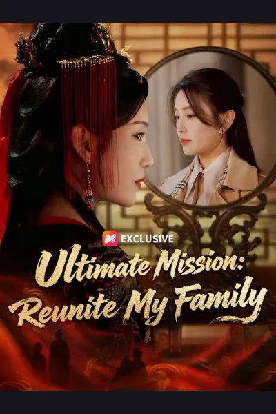 Póster de Ultimate Mission: Reunite My Family