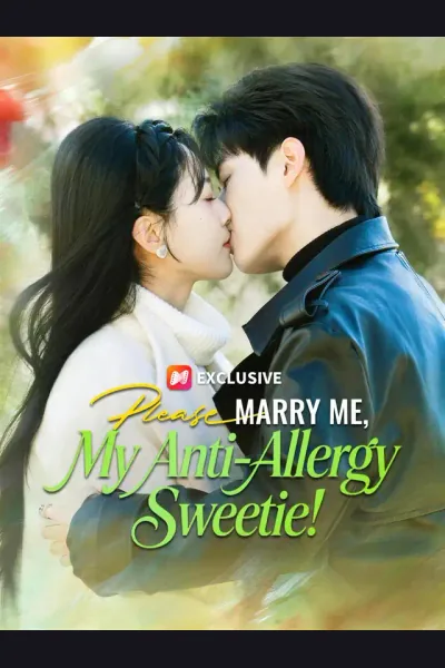 Please Marry Me, My Anti-Allergy Sweetie! poster