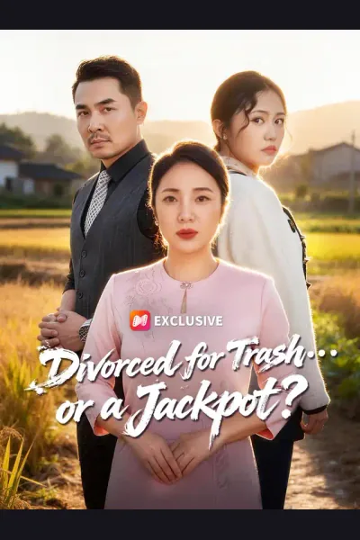 Divorced for Trash… or a Jackpot? poster