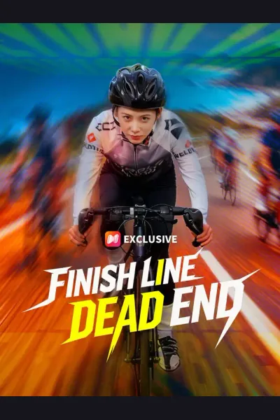 Finish Line, Dead End poster
