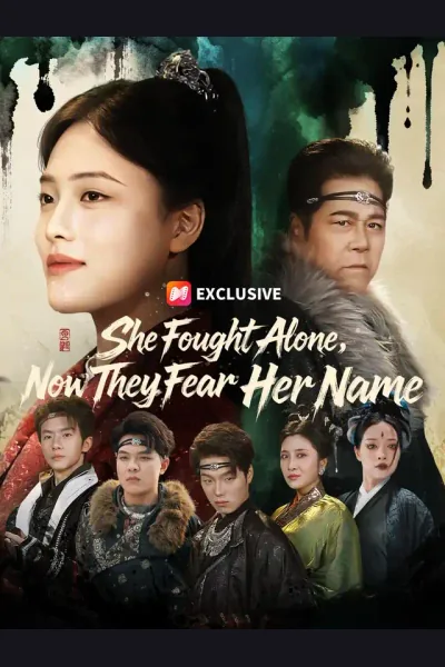 Affiche de She Fought Alone, Now They Fear Her Name