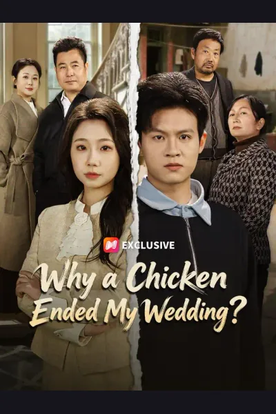 Póster de Why a Chicken Ended My Wedding?