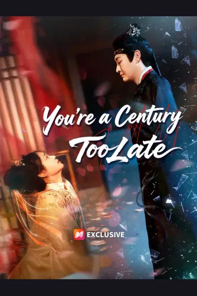 Affiche de You're a Century Too Late