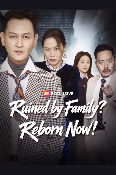 Pôster de Ruined by Family? Reborn Now!