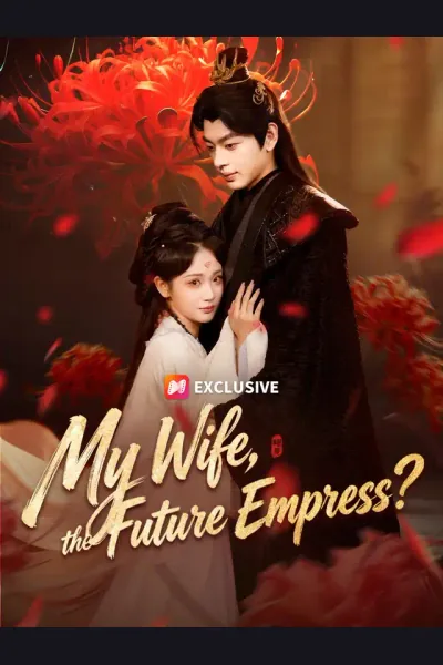 Póster de My Wife, the Future Empress?