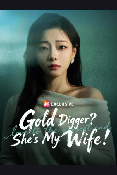 Gold Digger? She's My Wife! poster