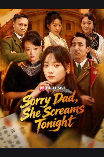 Póster de Sorry Dad, She Screams Tonight