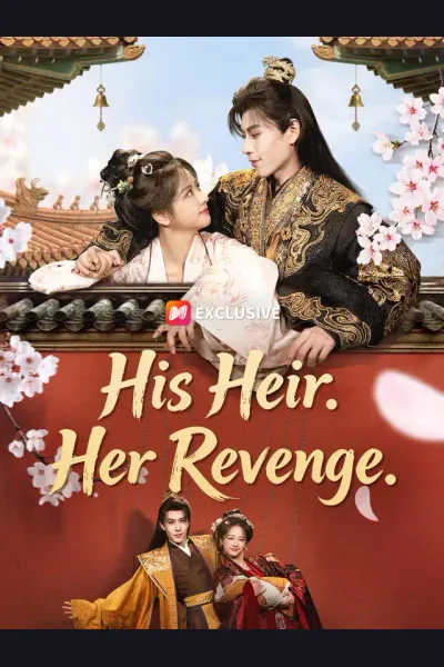 Póster de His Heir. Her Revenge.