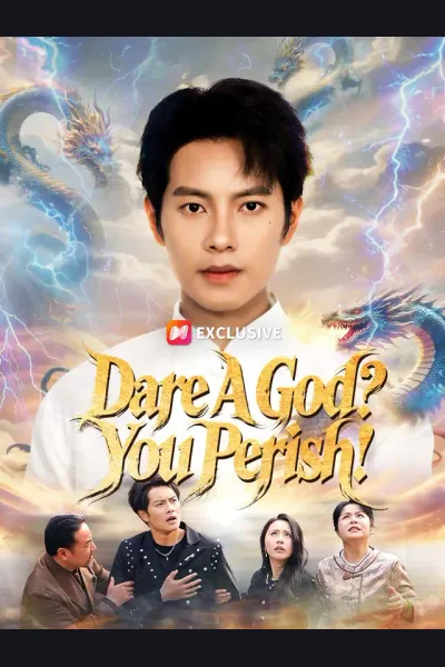 Affiche de Dare A God? You Perish!