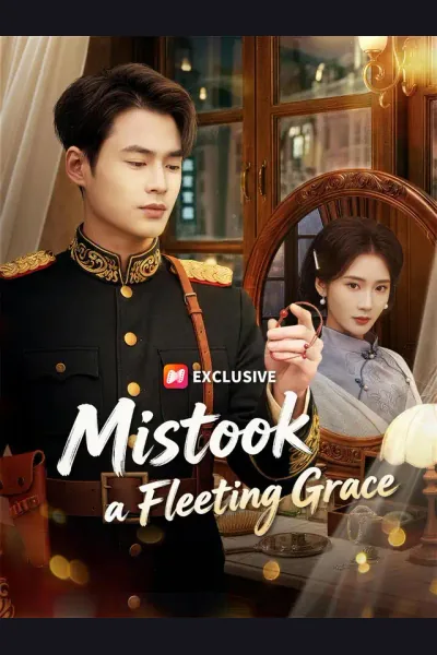 Affiche de Mistook a Fleeting Grace