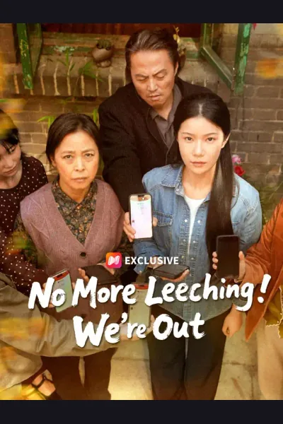 Póster de No More Leeching! We’re Out