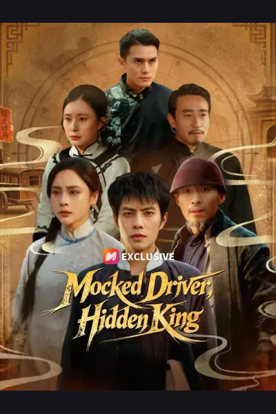 Affiche de Mocked Driver, Hidden King