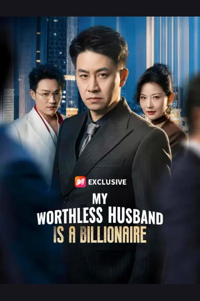 Póster de My Worthless Husband Is a Billionaire