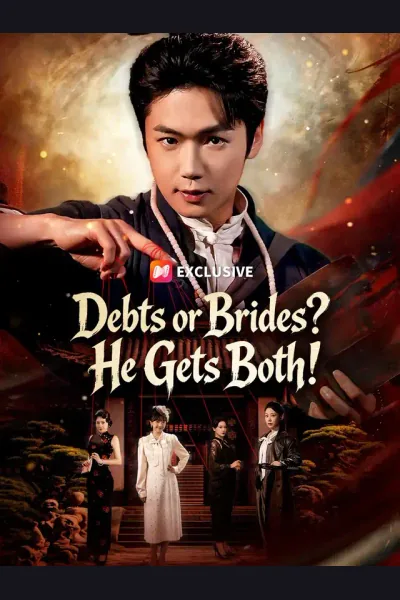 Affiche de Debts or Brides? He Gets Both!