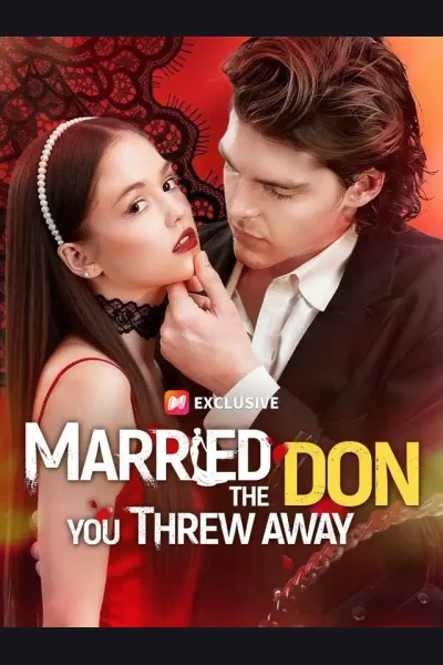 Affiche de Married the Don You Threw Away