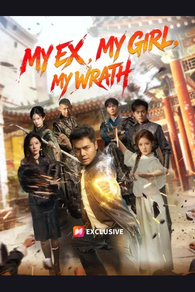 Affiche de My Ex, My Girl, My Wrath