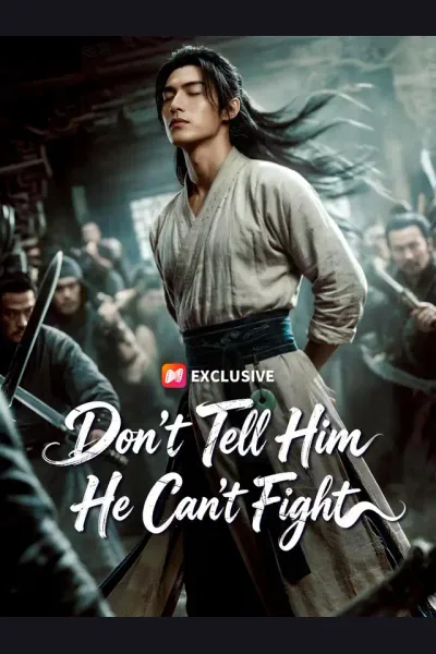 Póster de Don't Tell Him He Can't Fight