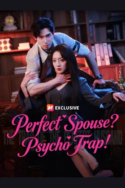 Póster de Perfect Spouse? Psycho Trap!