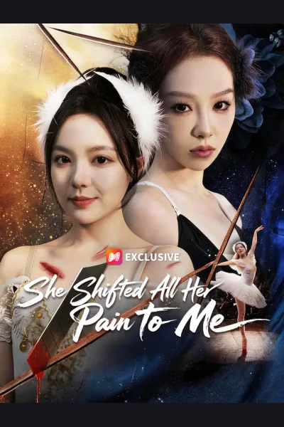 Póster de She Shifted All Her Pain to Me