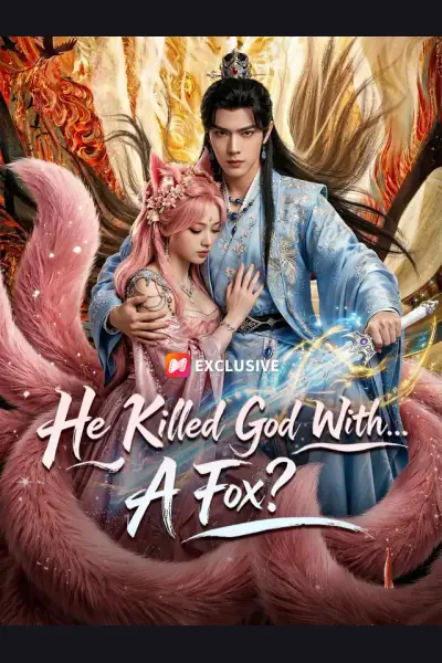 Póster de He Killed God With... A Fox?