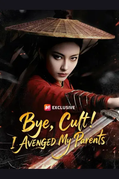 Affiche de Bye, Cult! I AVENGED My Parents