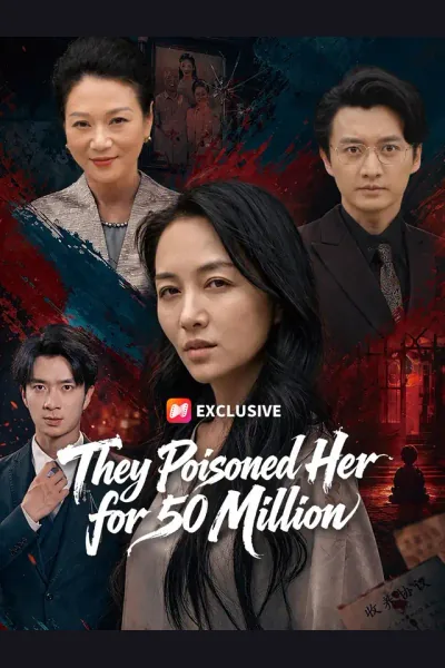Affiche de They Poisoned Her for 50 Million