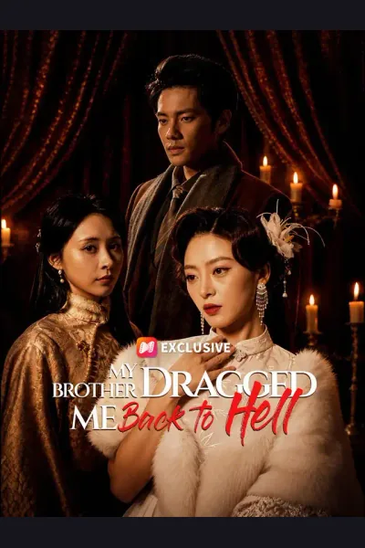 My Brother Dragged Me Back to Hell poster