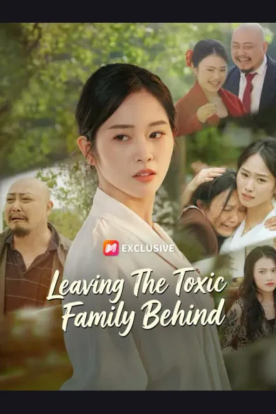 Póster de Leaving The Toxic Family Behind