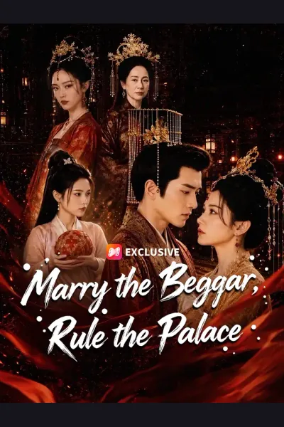Affiche de Marry the Beggar, Rule the Palace
