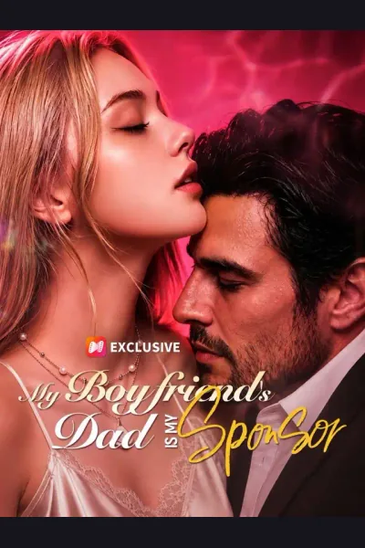Affiche de My Boyfriend's Dad Is My Sponsor