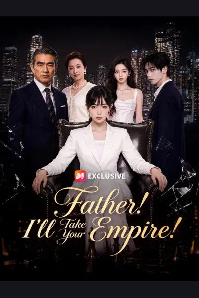 Father! I’ll Take Your Empire! poster
