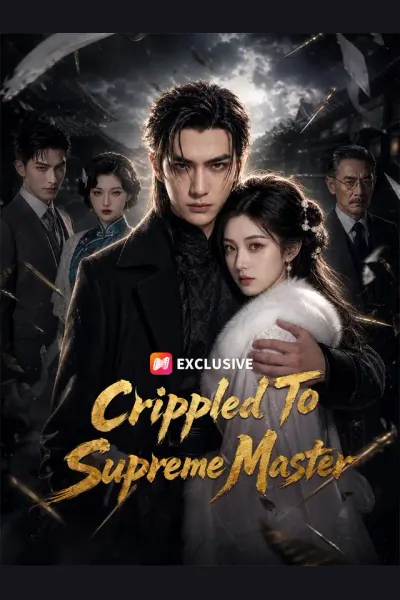 Affiche de Crippled To Supreme Master