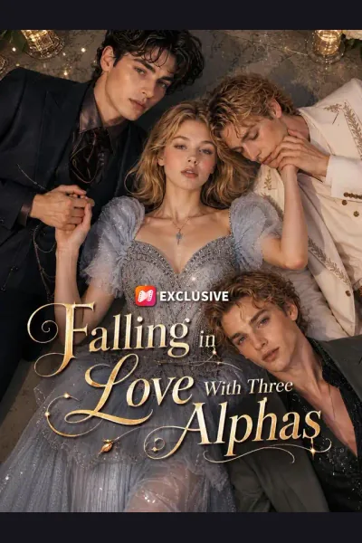 Falling in Love With Three Alphas poster