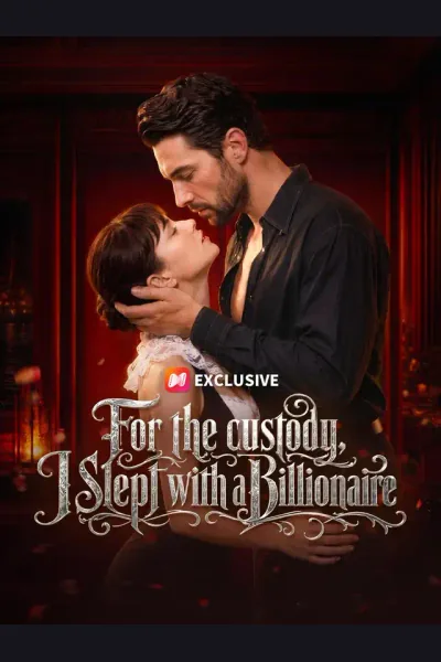 For the Custody, I Slept with a Billionaire poster
