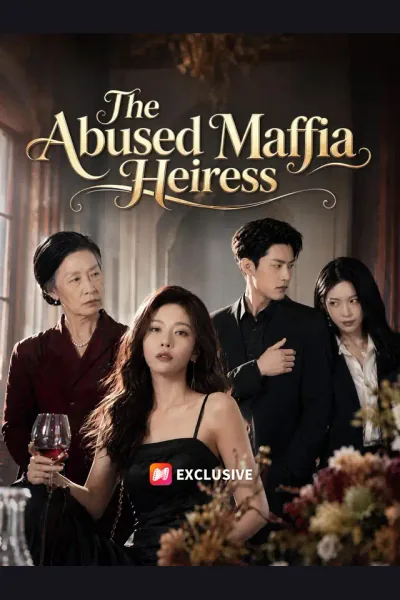 The Abused Mafia Heiress poster