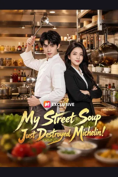 Póster de My Street Soup Just Destroyed Michelin!