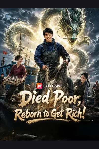 Affiche de Died Poor, Reborn to Get Rich!