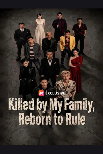 Killed by My Family, Reborn to Rule poster