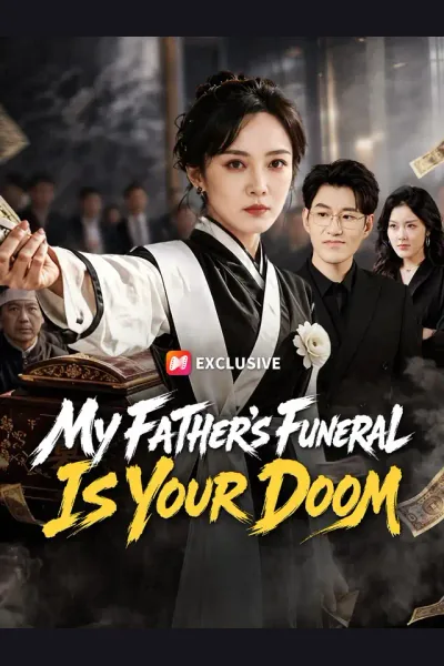Affiche de My Father's Funeral Is Your Doom