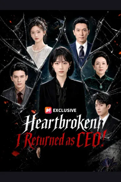 Póster de Heartbroken, I Returned as CEO!
