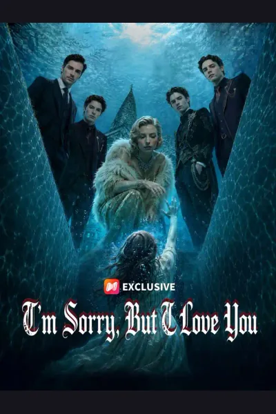 I'm Sorry,But I Love You poster