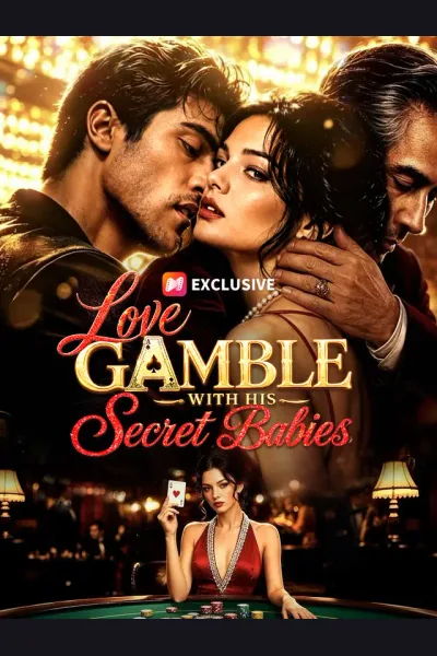 Pôster de Love Gamble with His Secret Babies
