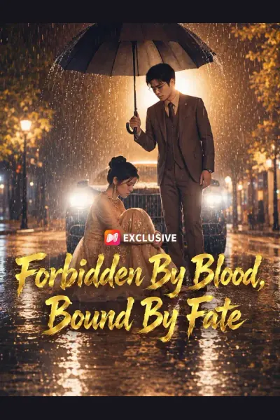 Forbidden By Blood, Bound By Fate poster