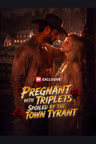 Affiche de Pregnant with Triplets, Spoiled by the Town Tyrant