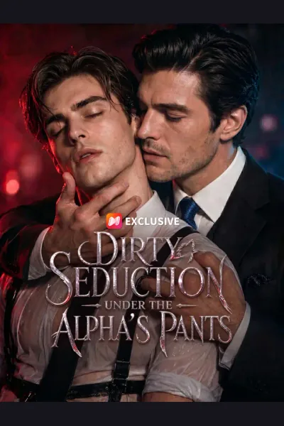 Affiche de Dirty Seduction Under the Alpha's Pants
