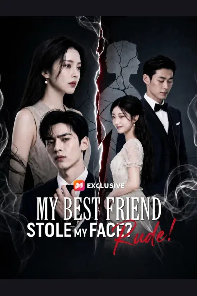 Póster de My Best Friend Stole My Face? Rude!
