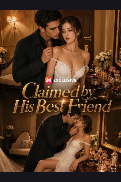 Pôster de Claimed by His Best Friend