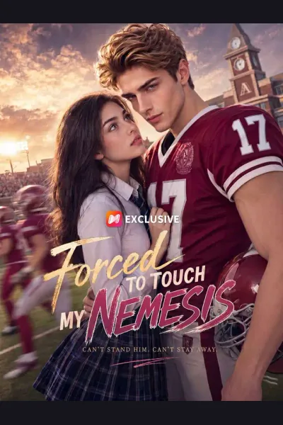 Affiche de Forced to touch my nemesis