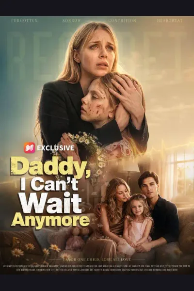 Affiche de Daddy, I Can't Wait Anymore
